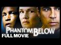 Phantom Below AKA Tides Of War Full Movie Great Free Movies Shows