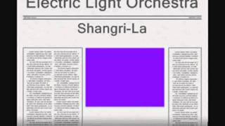 Electric Light Orchestra - Shangri-la (with lyrics)