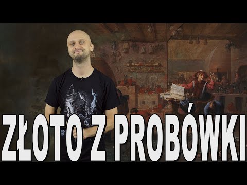 Złoto z probówki - alchemia. Historia Bez Cenzury