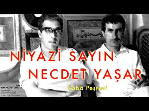 Niyazi Sayın & Necdet Yaşar  - Sabâ Peşrevi  [ Türk Müziği Ustaları Disc 1 © 2005 Kalan Müzik ]