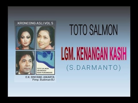 Lgm. KENANGAN KASIH - Toto Salmon (Keroncong Asli Vol 5)