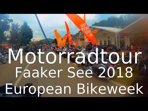 Motorradtour Faaker See 2018 European Bikeweek