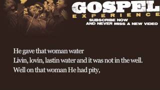 Soul Stirrers - Jesus Give Me Water (Lyrics)