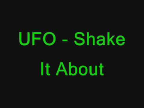 UFO - Shake It About