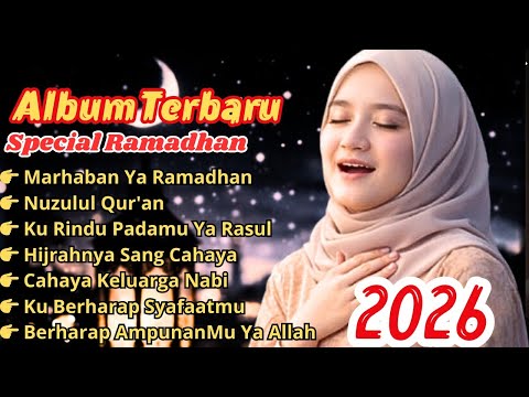 SANGAT MENYENTUH HATI! Lagu Religi Terbaru 2026 Penuh Cinta, Damai, Temani Ramadhan 2026 Kita!