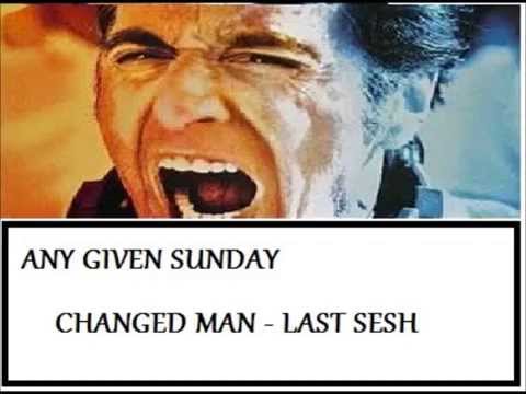 Changed Man - Last Sesh