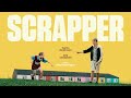 SCRAPPER - OFFICIAL TRAILER - On DVD, Blu-ray & Digital Now