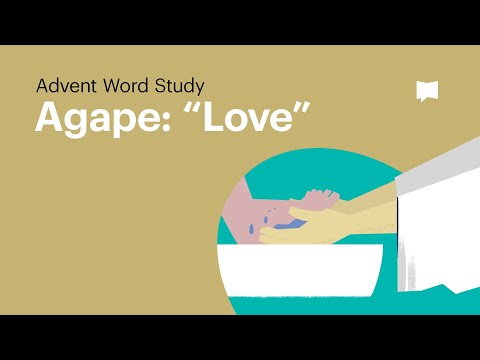 Word Study: Agape - 