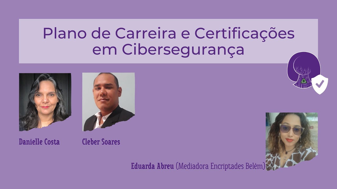 Plano de Carreira e Certificações em Cibersegurança