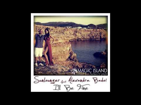 Sunlounger Feat. Alexandra Badoi - I'll Be Fine Roger Shah Rework