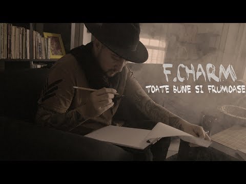 F.Charm - Toate bune și frumoase (monolog)