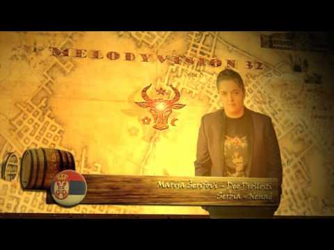 MelodyVision 32 -SERBIA - Marija Šerifović - Deo prošlosti