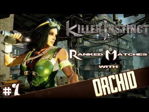 Killer Instinct Ranked Matches with Orchid Part 1