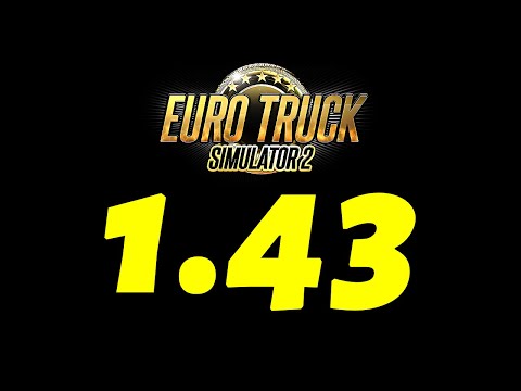 ETS2 Update 1.43 News - Next Version of Euro Truck Simulator 2 | 35 New Viewpoints Across Europe