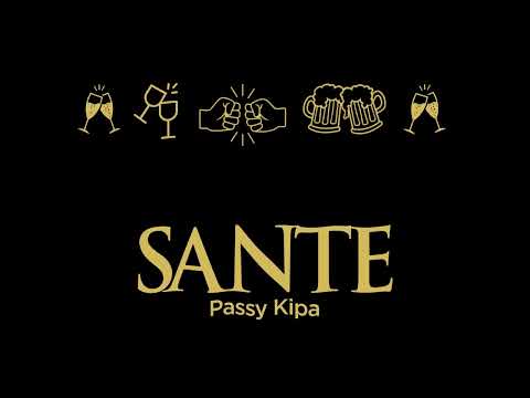 Passy Kizito (kipa) - Santé [Official Audio]
