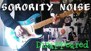 Sorority Noise - Disappeared Guitar Cover