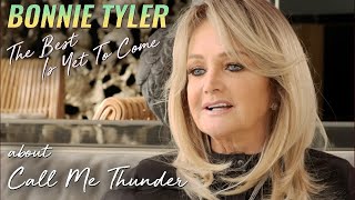 Bonnie Tyler - Call Me Thunder (Track Commentary)