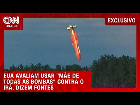 Exclusivo: EUA avaliam “mãe de todas as bombas” contra Irã, dizem fontes | CNN NOVO DIA