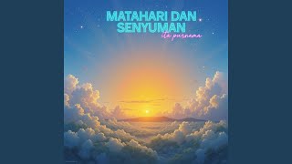 Download lagu Matahari Dan Senyuman mp3