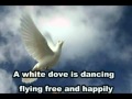 White Dove, Fly High--Casting Crowns with ...