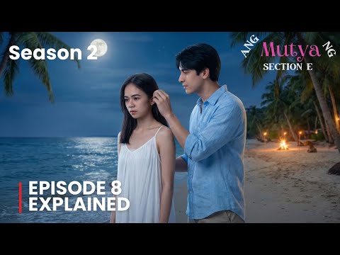 Ang Mutya ng Section E 2 (Dark Side) Season 2 | Episode 8-9 Preview & Spoiler [ENG SUB]