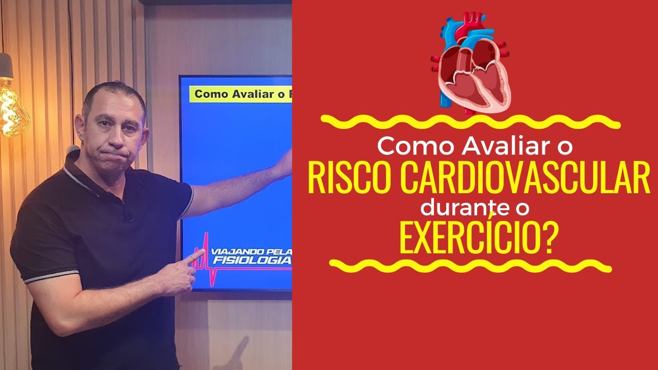 Como Avaliar o Risco Cardiovascular durante o Exercício?