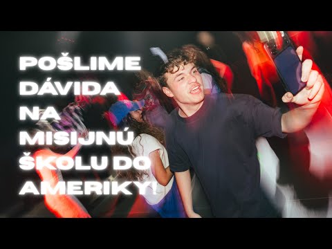 Pošlime Dávida na misijnú školu do Ameriky!