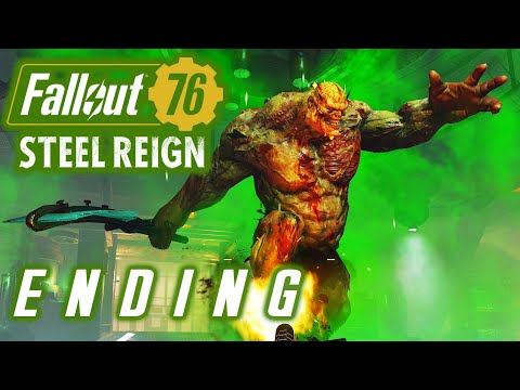 DLC’s ENDING – FALLOUT 76 STEEL REIGN DLC Gameplay Walkthrough (Update 28)