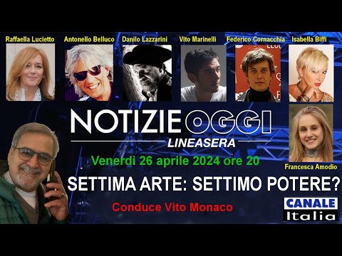 Settima Arte: Settimo Potere ? | Notizie Oggi Lineasera - Canale Italia