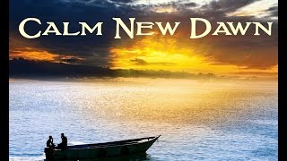 CALM New Dawn