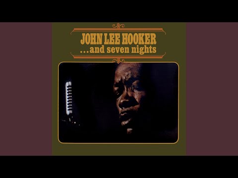 No One Pleases Me But You - John Lee Hooker