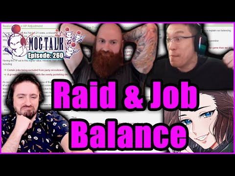 MogTalk: Episode 260- Raid & Job Balance w/ Xeno, Arthars, & Momo