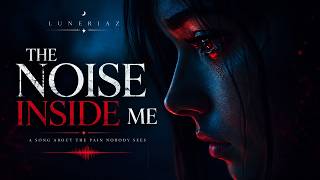 Download lagu The Noise Inside Me | A Song About Silent Battles & Hidden Pain mp3
