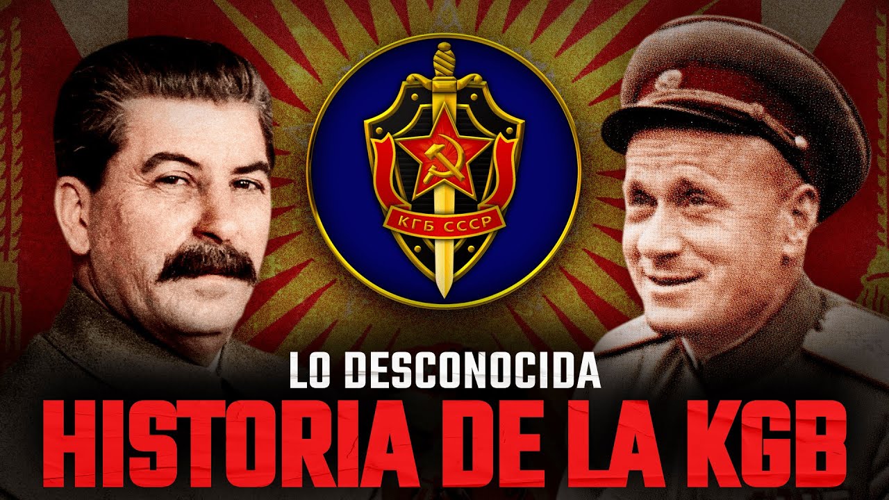 Historia de la KGB: El Poder Soviético en La Sombra