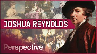 How Joshua Reynolds' Unorthodox Style Redefined British Portraiture | Great Artists