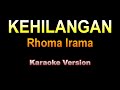 Rhoma Irama KEHILANGAN Karaoke Version