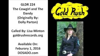GLDR 224 - The Cowgirl and The Dandy - Called By: Lisa Minton