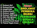 KUMPULAN SHOLAWAT VIRAL TERBARU 2024 SHOLAWAT JIBRIL PEMBUKA REJEKI SHOLAWAT BUSYRO NARIYAH