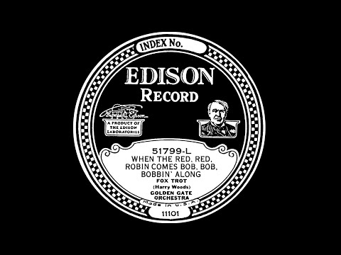 CALIFORNIA RAMBLERS: 'When The Red Red Robin', rec. 15 July 1926.