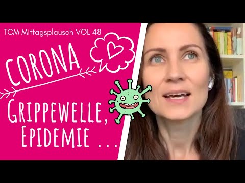 EPIDEMIE was tun ??? Coronavirus & Grippewelle - mit der TCM erklärt!