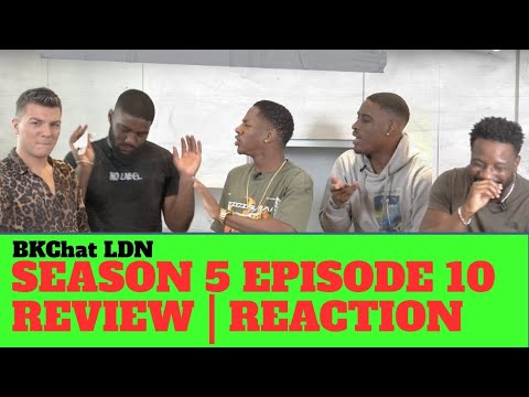BKCHAT LDN: S5 EPISODE 10 - "No Woman Is Single By Choice" (The Alkebulan Trust Reaction)