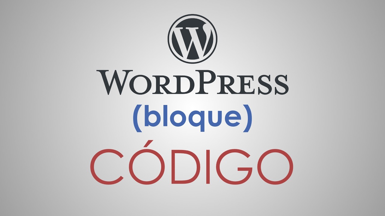 El bloque CÓDIGO en WORDPRESS