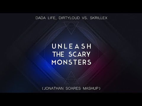 Dada Life, Dirtyloud vs. Skrillex - Unleash The Scary Monsters (Jonathan Soares Mashup)