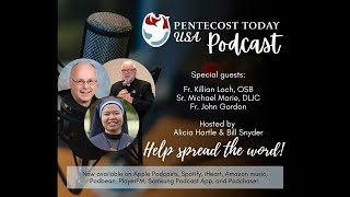 Pentecost Today Podcast: A Special Panel Discussion (Part 3)