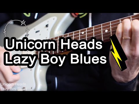 Unicorn Heads - Lazy Boy Blues (In Studio)