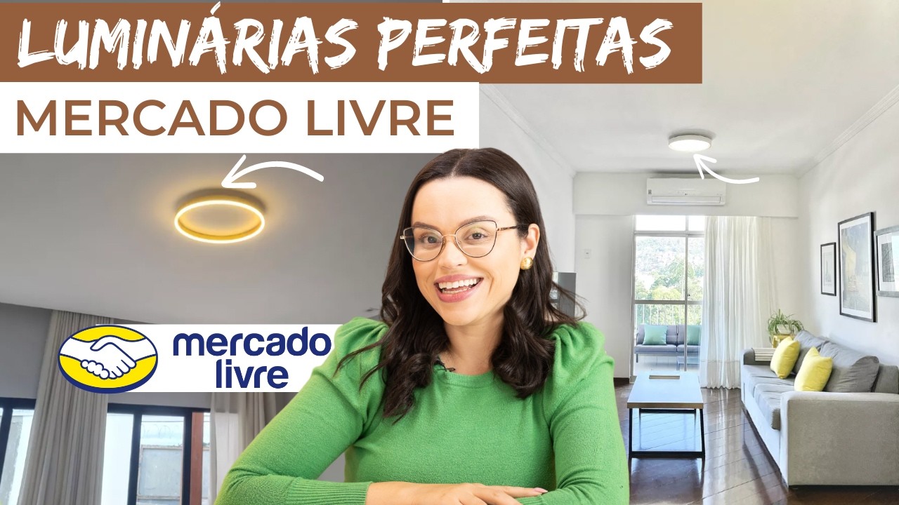 SELEÇÃO DE LUMINÁRIAS PERFEITAS, do Mercado Livre - Mariana Cabral