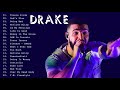 Best Songs Of Drake Top Playlist Hits Drake Greatest Hits 2021