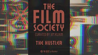The Hustler: The Film Society