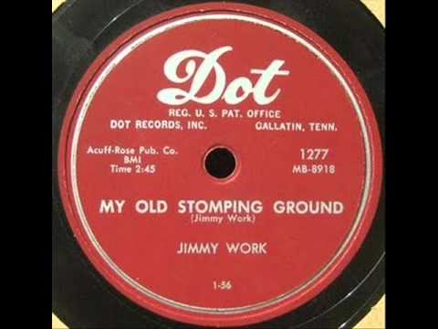 Jimmy Work - My Old Stomping Ground
