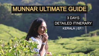 Munnar Tour Guide | 3 Days ITINERARY | Kerala | Munnar Tourist Places | Budget | Information | Ep. 1